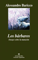 Los Bárbaros de Alessandro Baricco